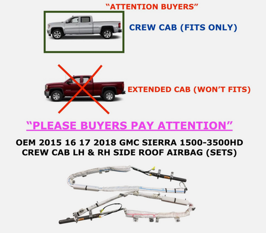 2015 2016 2017 2018 GMC Sierra 1500 2500HD 3500HD Crew Cab Left & Right Side Roof Airbag Set