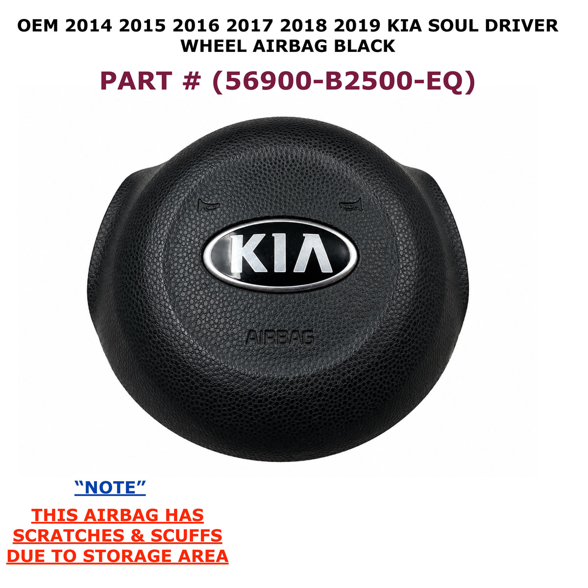 2014 -2019 Kia Soul Driver Wheel Airbag OEM Black 56900-B2500-EQ, photo 1