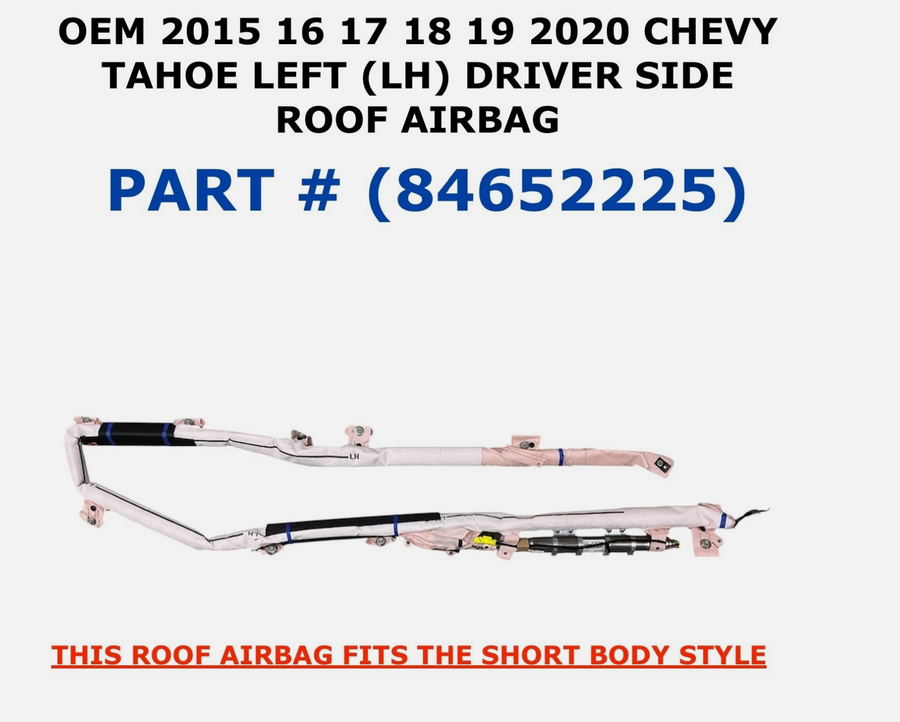 2015-2020 Chevy Tahoe Left Side Roof Airbag 84652225