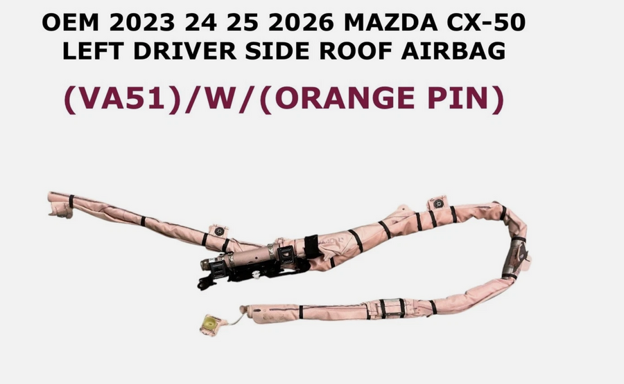 2023-2026 Mazda CX-50 Left Side Roof Airbag (VA51) VA51‑57‑KM0D Orange Plug