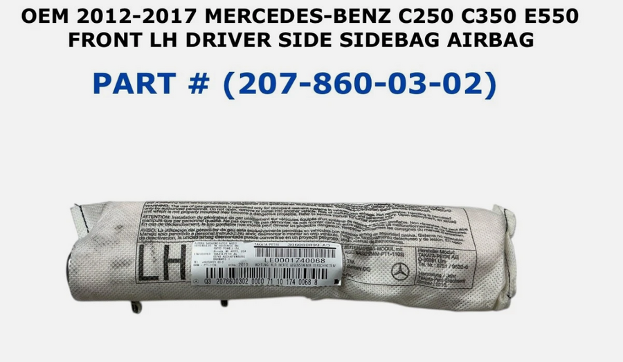 2012-2017 Mercedes-Benz C250 C350 E550 Front Left Side Sidebag Airbag 207-860-03-02