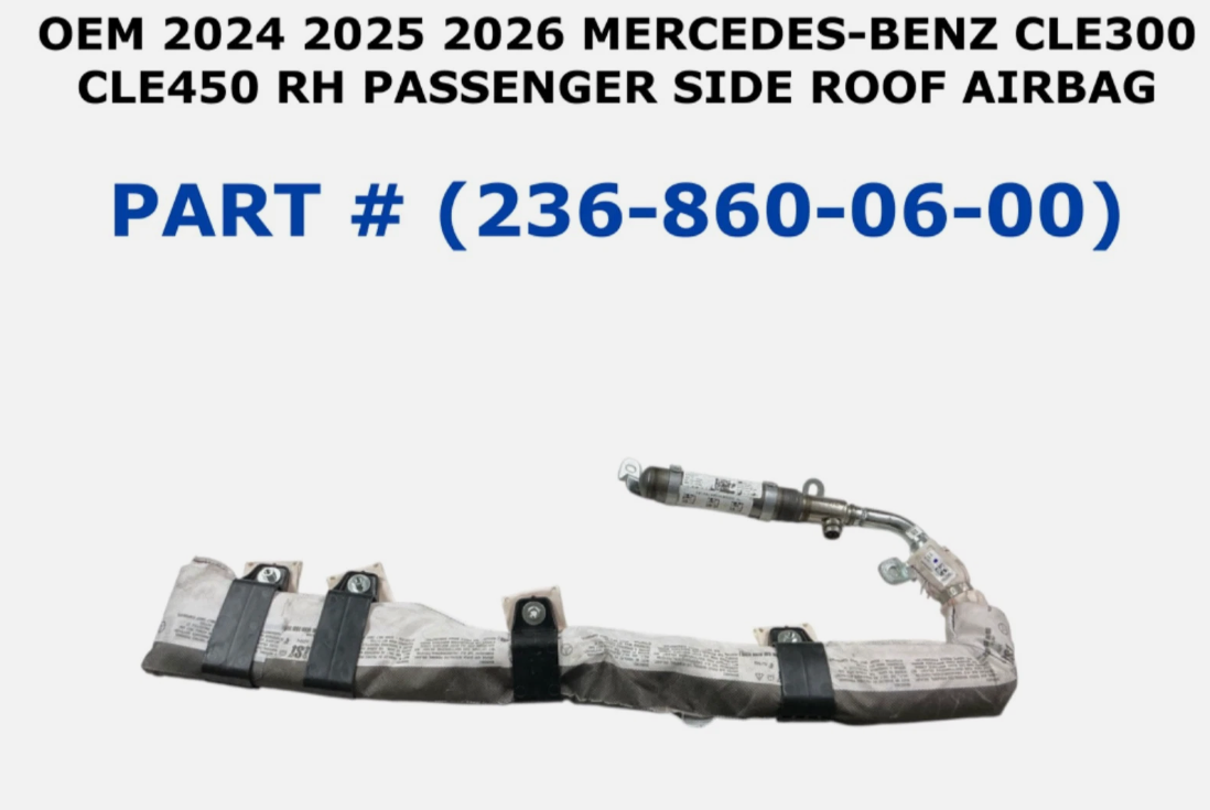 2024-2026 Mercedes-Benz CLE300 CLE450 Right Side Roof Airbag 236-860-06-00, photo 1