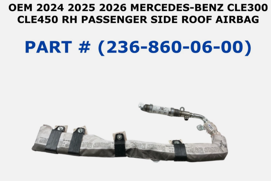 2024-2026 Mercedes-Benz CLE300 CLE450 Right Side Roof Airbag 236-860-06-00