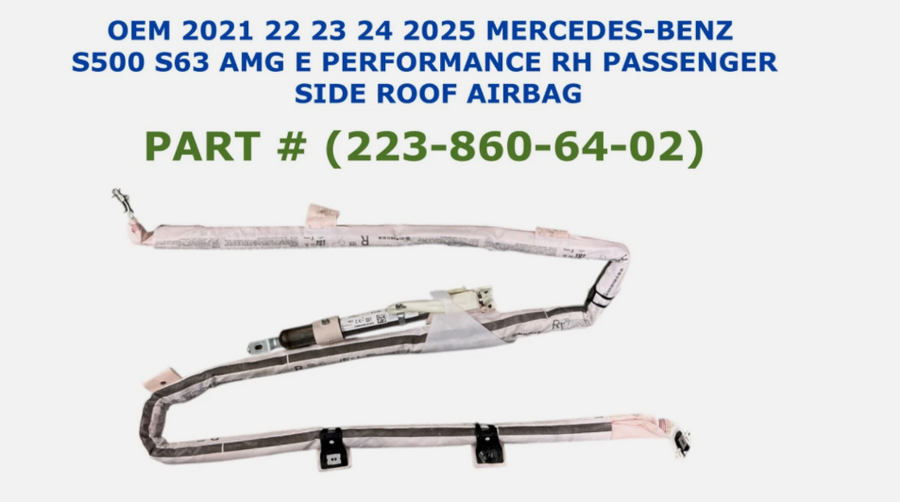 2021-2025 Mercedes-Benz S500 Right Side Roof Airbag 223-860-64-02