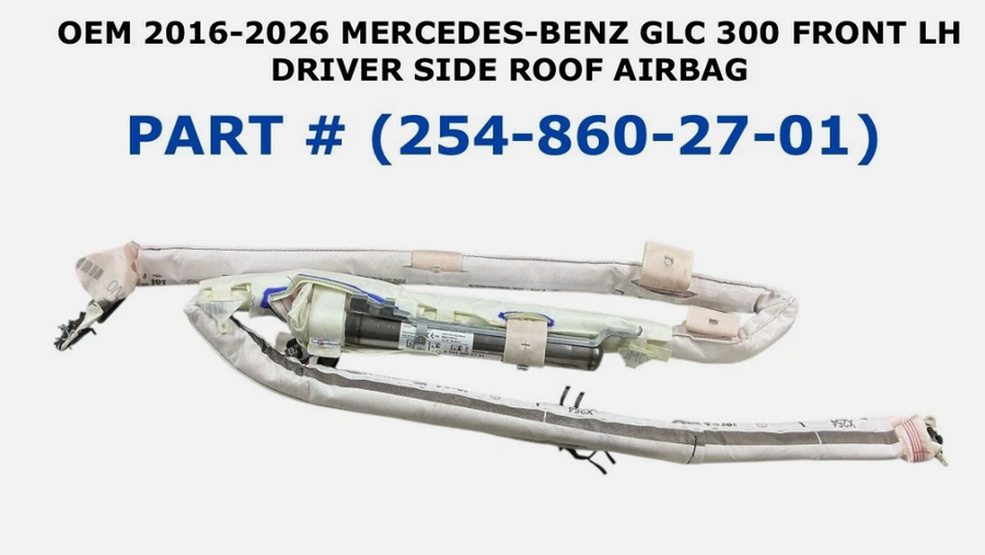 2016-2026 Mercedes-Benz GLC300 Left Side Roof Airbag 254-860-27-01