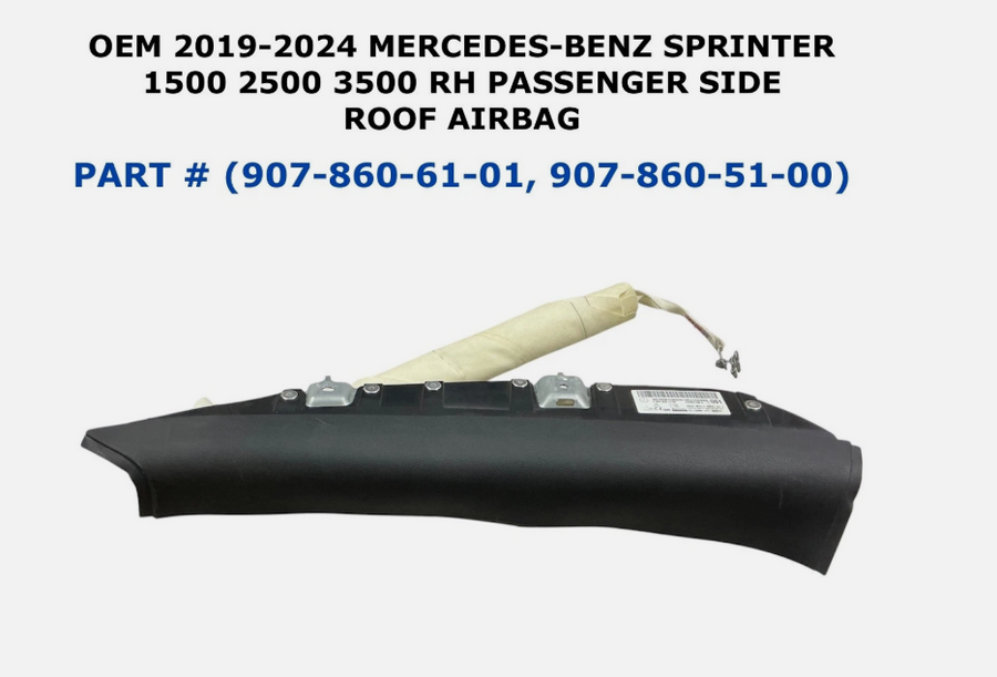 2019-2024 Mercedes-Benz Sprinter 1500 2500 3500 Right Side Roof Airbag 907-860-61-01 907-860-51-00