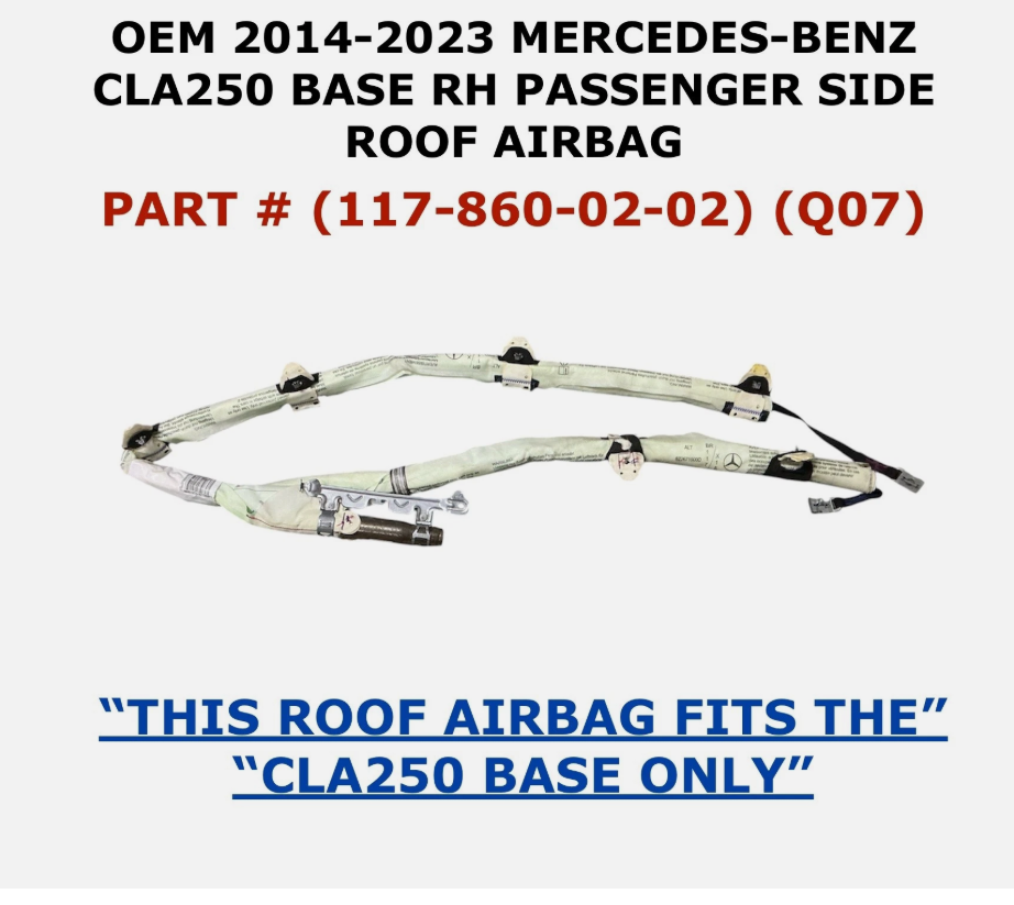 2014-2023 Mercedes-Benz CLA 250 BASE Right Side Roof Airbag 117-860-02-02 Q07, photo 1