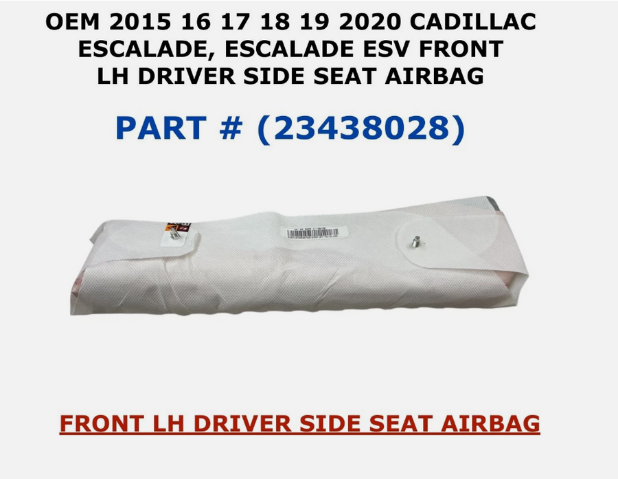 2015-2020 Cadillac Escalade Front Left Side Seat Airbag 23438028